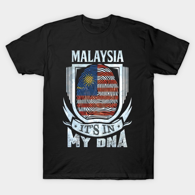 Malaysia It's In My DNA - Gift For Malaysian With Malaysian Flag Heritage Roots From Malaysia T-Shirt by giftideas